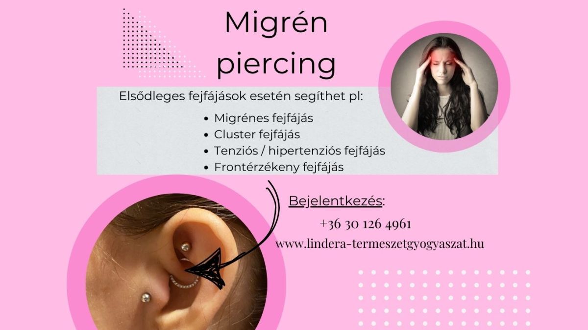 migrén piercing, Természetgyógyász, Akupresszúra, Látás Javítás, Laborleletek értelmezése, Köpölyözés, Aromaterápia